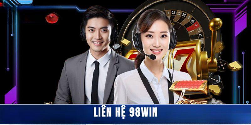 Một số chú ý khi anh em nhấn chọn liên hệ đến 98Win